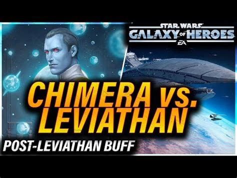 swgoh leviathan vs chimera.